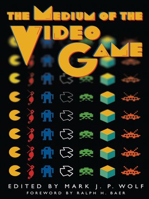 cover image of The Medium of the Video Game